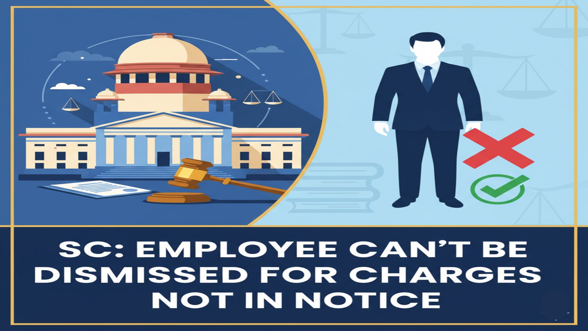 SC: Employee Can’t Be Dismissed for Charges Not in Notice