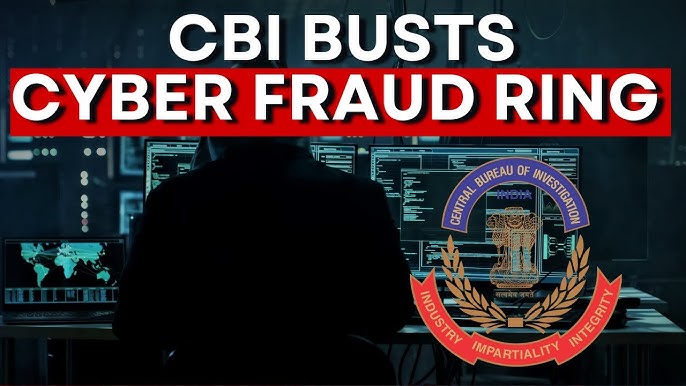 CBI Cracks Global Digital Fraud Network in Major Operation