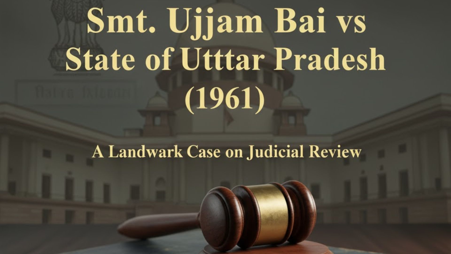 Smt. Ujjam Bai vs State of Uttar Pradesh (1961)