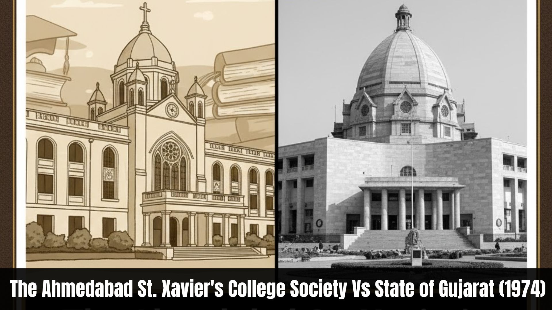 The Ahmedabad St. Xavier's College Society Vs State of Gujarat (1974)