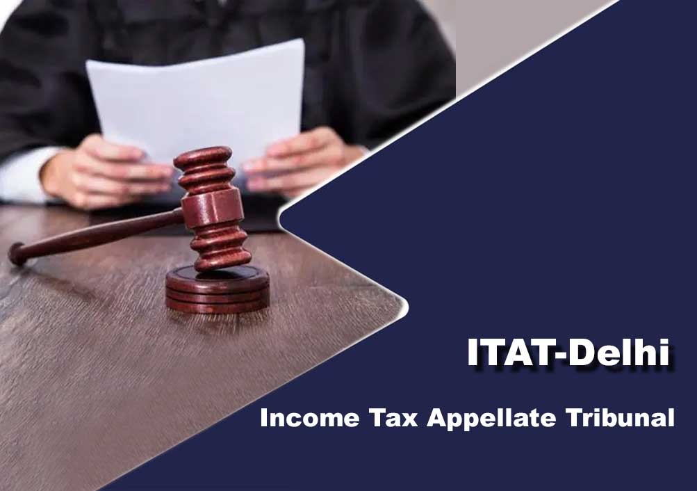 Delhi ITAT Rules in Favor of UAE Taxpayer: No Income Escapement When TDS Already Deducted on ₹4 Crore Income