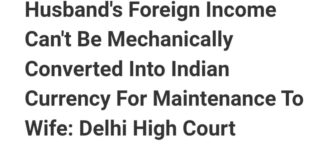 Delhi High Court: Foreign Income Cannot Be Directly Converted for Maintenance Awards
