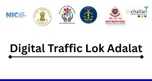 Digital Lok Adalat Launched in Delhi: A Faster Way to Settle Traffic Challans