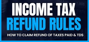 Income Tax Refund Rules Explained: Interest on Delays and How to Track Your Refund