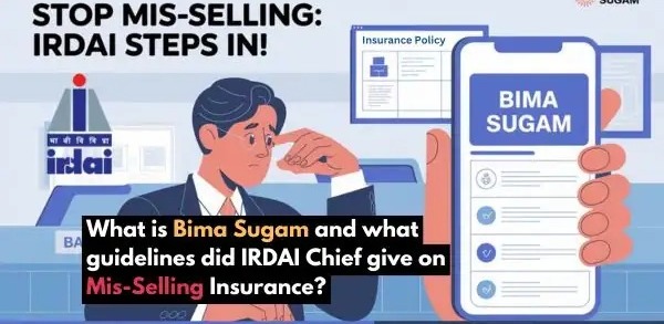 IRDAI Cracks Down on Mis-Selling: Insurance Bill 2025 Brings Stronger Safeguards