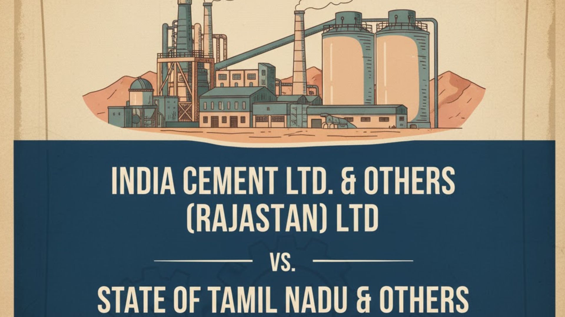 India Cement Ltd. & Others vs State of Tamil Nadu & Others (1989)