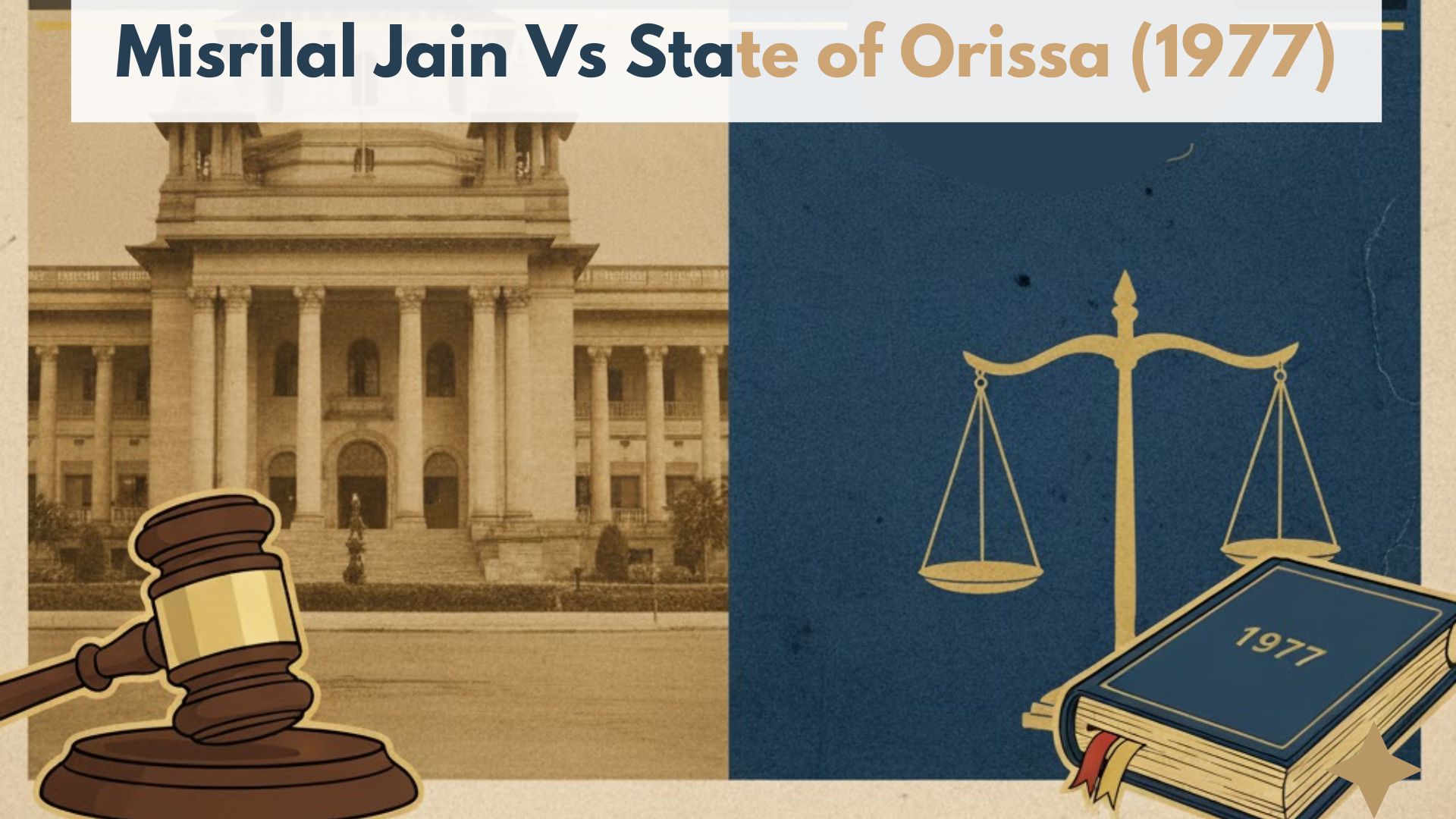 Misrilal Jain Vs State of Orissa (1977)