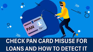 PAN Card Misuse Rising: How to Detect Unauthorized Loans and Protect Your Identity