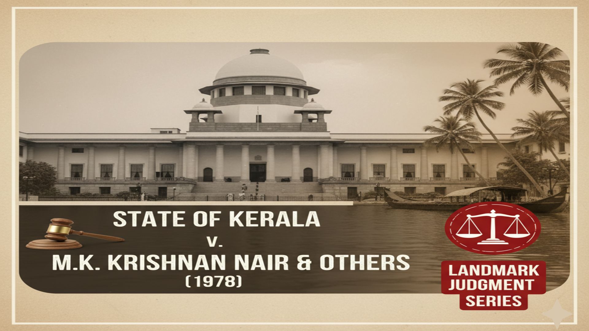 State of Kerala v. M.K. Krishnan Nair & Others (1978)
