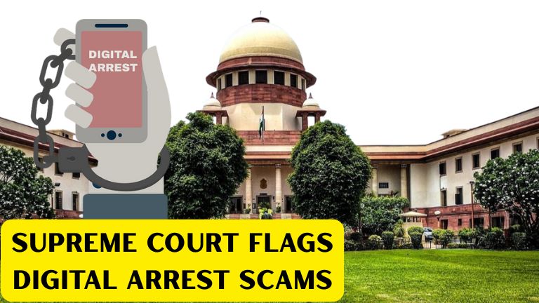 Supreme Court Flags Digital Arrest Scams