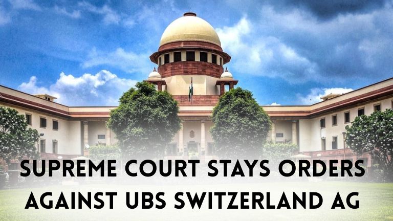 Supreme Court Stays Orders Against UBS Switzerland AG