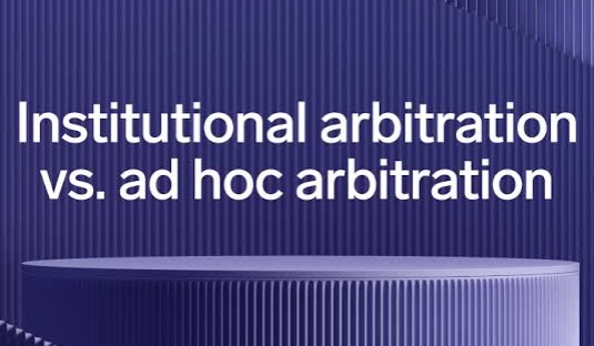Transforming Arbitration in India: From Ad Hoc to Institutional Strength
