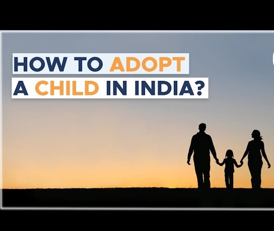 Adoption in India: The Legal Process