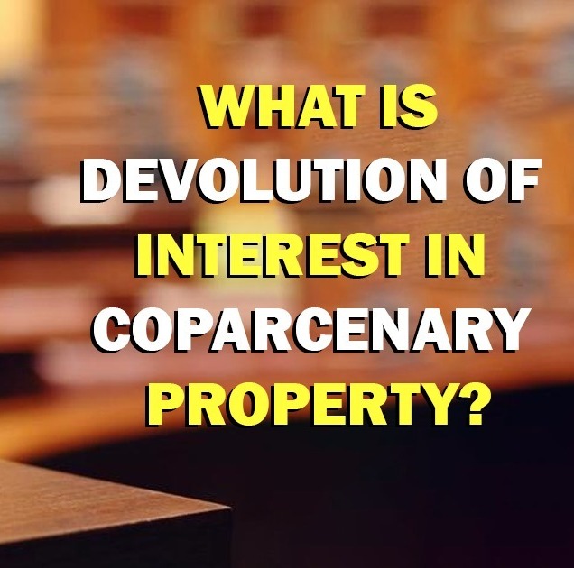 Coparcenary Property: Why Wills Fail Under Hindu Law
