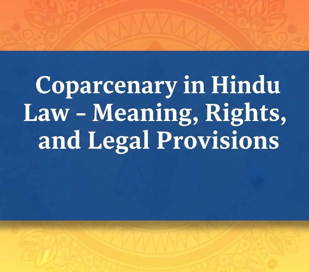 Coparcenary vs. Self-Acquired: Key Legal Distinctions