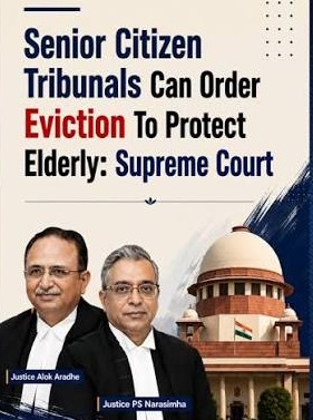 Supreme Court Upholds Eviction Powers Under Senior Citizens Act