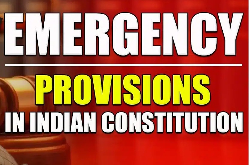 Understanding India's Emergency Provisions and Safeguards