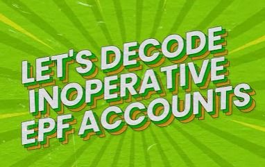 EPFO Clarifies Inoperative Account Rules and Tax Implications