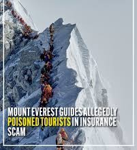 The Himalayan Scandal: Sherpas Accused of Poisoning Trekkers in $20 Million Everest Insurance Fraud