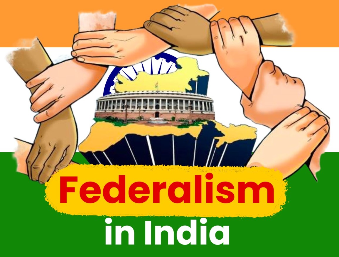 Federalism in India: Centre-State Relations and Constitutional Balance