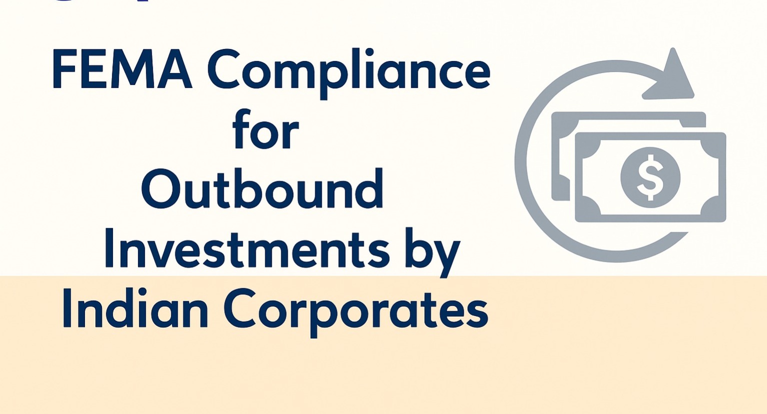 Foreign Company Compliance: What Indian Entrepreneurs Must Know