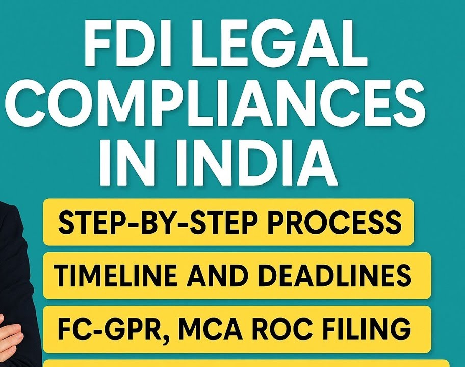 Foreign Direct Investment (FDI) Compliance: India’s Gateway for Global Capital