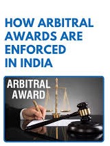 Global Arbitration in India: Enforcing Foreign Awards with Credibility