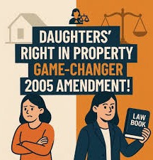 Hindu Succession (Amendment) Act, 2005: Equal Rights Entrenched