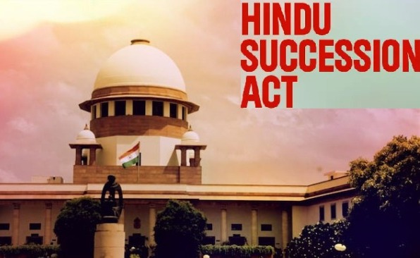 Hindu Succession Act: How Supreme Court Landmark Judgements Entrenched Equality in Property Rights.