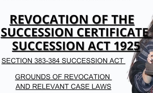 How to Prepare Arguments for Revocation of Succession Certificates: Supreme Court’s Guiding Hand