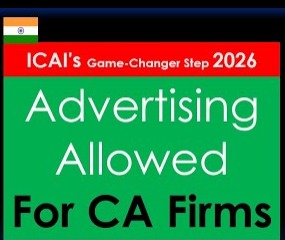 ICAI Opens Doors: CA Firms Allowed to Advertise, Internships Under PMIS Begin