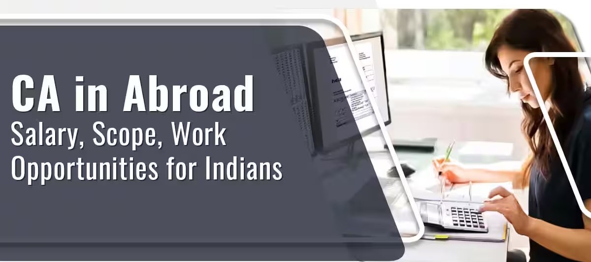 Indian CAs Abroad: Country-Wise Laws, Skills, and Jobs in 2026