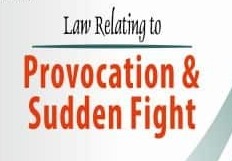 MP High Court Clarifies Sudden Provocation in Culpable Homicide