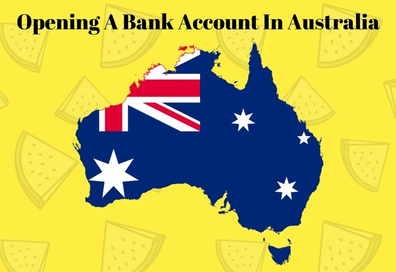Opening a Bank Account in Australia: Legal Framework for Indian Individuals and Companies
