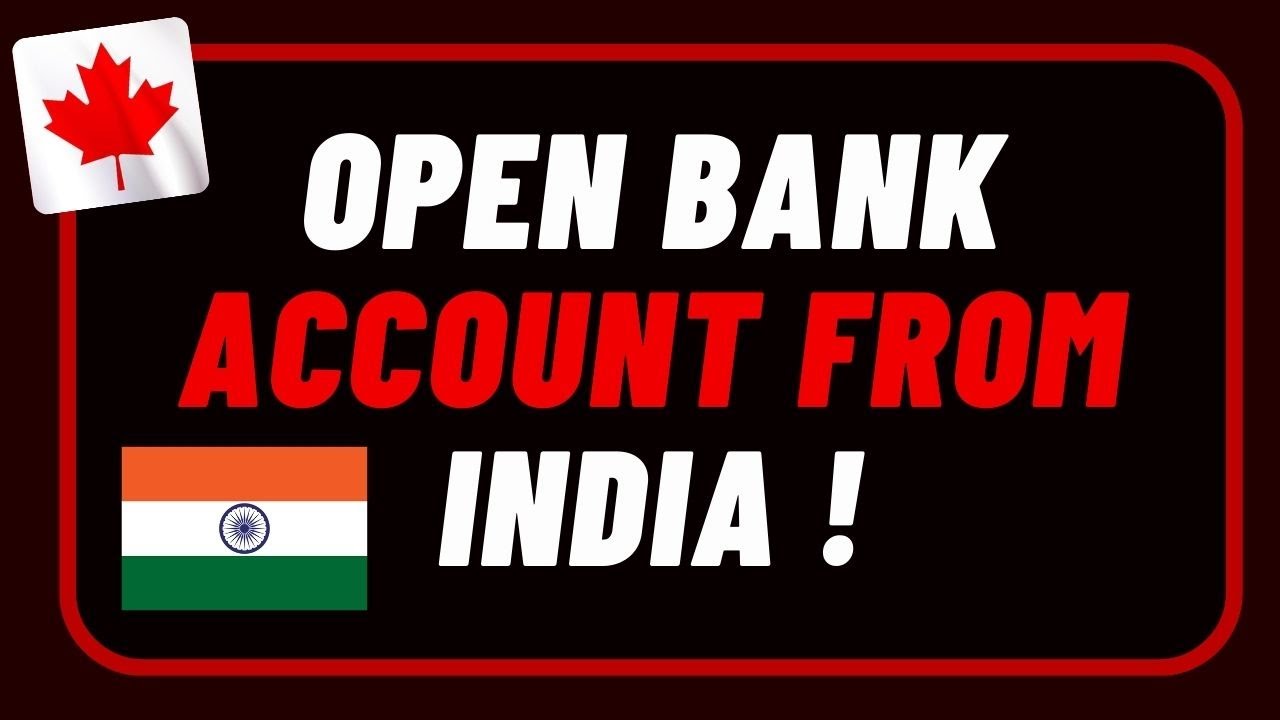 Opening a Bank Account in Canada: Legal Framework for Indian Individuals and Companies