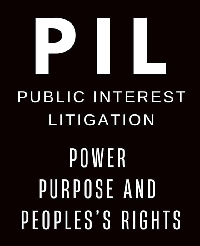 Public Interest Litigation in India: Democratizing Access to Justice
