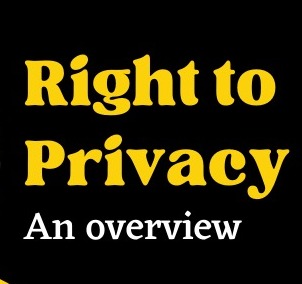 Right to Privacy: India's Supreme Court Expands Liberty in the Digital Age