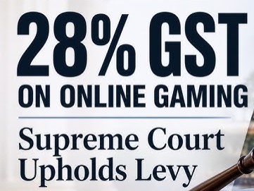 Supreme Court Declares GST on Online Gaming Constitutional: Betting & Gambling Redefined