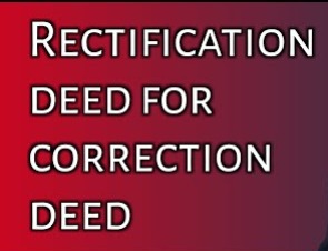 Supreme Court Ruling on Rectification Deeds and Land Title Integrity
