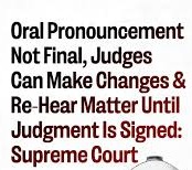 Supreme Court Clarifies: Signed Judgments Prevail Over Oral Dictations
