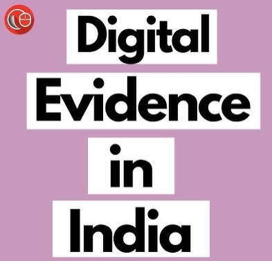 Truth in the Digital Age: Criminal Law & Digital Evidence in India