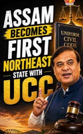 Uniform Civil Code in Assam: A State-Level Experiment with National Implications