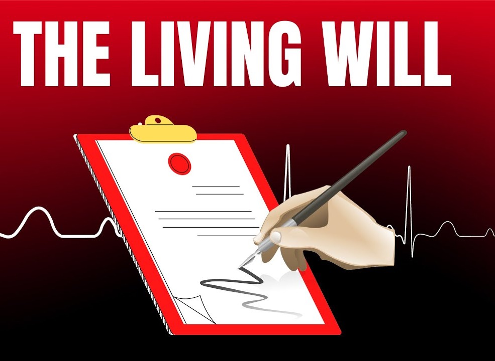 Why Living Wills Should be Executed with Legal Precision? Clarity at Life’s End is Significant Event